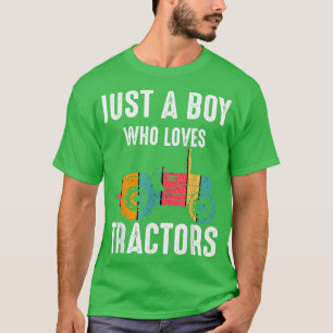 T-shirt Just A Boy Who Loves Tractors Farmer  (2)