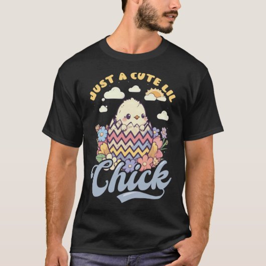 T-shirt Just A Cute Little Chick Christian Easter (Devant)