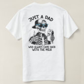 T-shirt Just a dad who always came back with the milk (Design dos)
