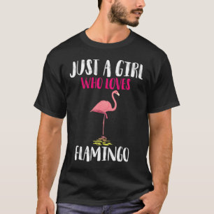 T-shirt Just A Girl Love Flamant rose Animal