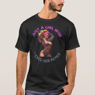 T-shirt Just a Girl Who Flex Her Peaks - Bold Fitness