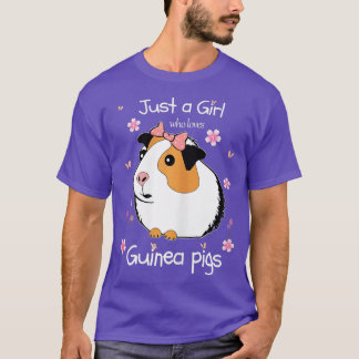 T-shirt Just a Girl Who Love Guinée Pigs - Les animaux de