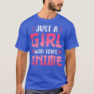 T-shirt Just A Girl Who Loves Anime 