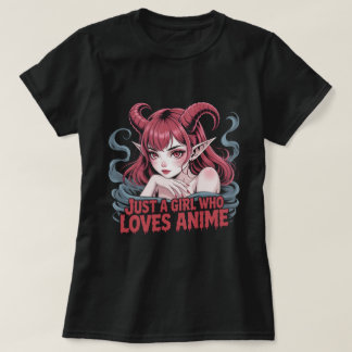 T-shirt Just A Girl Who Loves Anime Demon Girl Gothic Waif