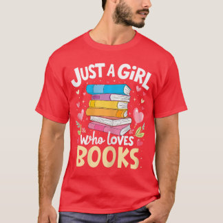 T-shirt Just A Girl Who Loves Books Lover Reading Libraria