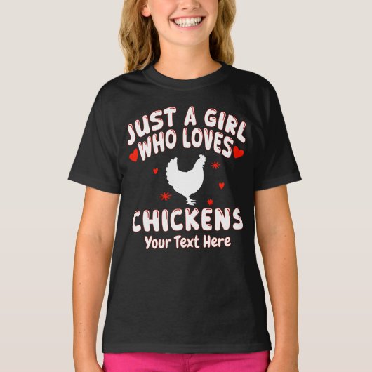 T-shirt Just A Girl Who Loves Chickens Personalized (Devant)