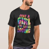 T-shirt Just A Girl Who Loves Coding Coder Apparel Program (Devant)