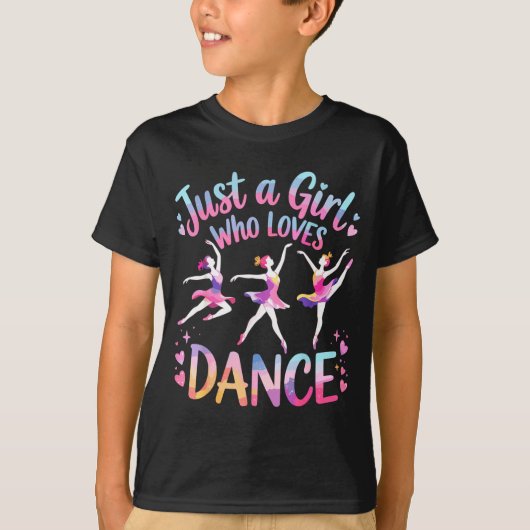 T-shirt Just A Girl Who Loves Dance  (Devant)