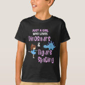 T-shirt Just A Girl Who Loves Dinosaurs And Figure Skating (Devant)