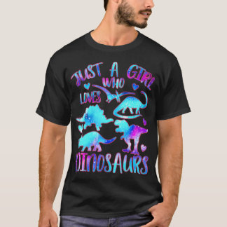T-shirt Just a Girl Who Loves Dinosaurs - Dinosaur Theme T