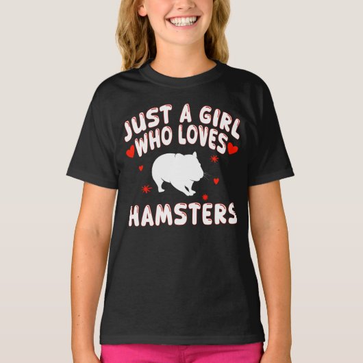 T-shirt Just A Girl Who Loves Hamsters (Devant)