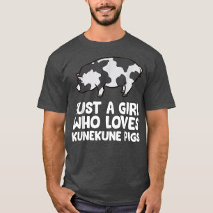 T-shirt Just A Girl Who Loves Kunekune Pigs 3555 
