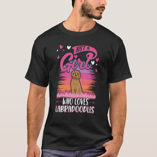 T-shirt Just a girl who loves Labradoodles (Devant)