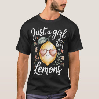 T-shirt Just A Girl Who Loves Lemons Women Girls - Cute Le
