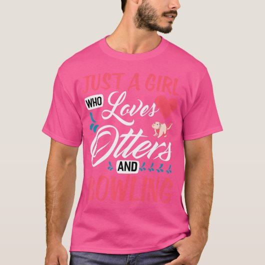 T-shirt Just A Girl Who Loves Otters And Bowling Funny Bow (Devant)