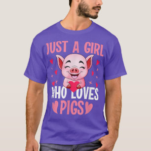 T-shirt Just A Girl Who Loves Pigs, Women Kids Hearts Pigs