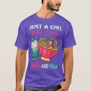 T-shirt Just A Girl Who Loves Ramen and Boba Tea Kawaii Gi