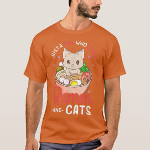 T-shirt Just A Girl Who Loves Ramen & Cats Noodle Kawaii C
