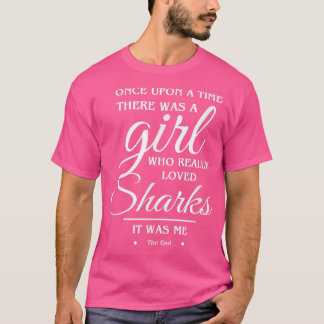 T-shirt Just A Girl Who Loves Sharks Shark Lover Gift