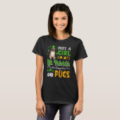 T-shirt Just A Girl Who Loves St. Patrick's Day And Pugs D (Devant entier)