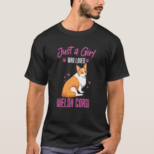 T-shirt Just A Girl Who Loves Welsh Corgi (Devant)