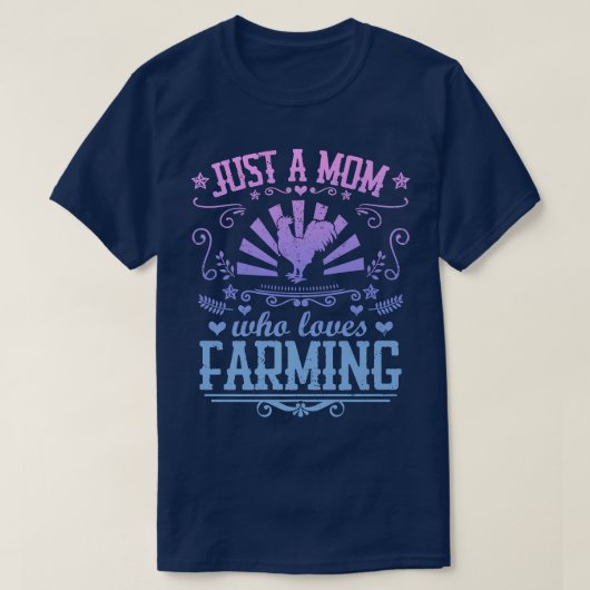 T-shirt JUST A MAMAN WHO LOVES FARMING Funny Chicken Farme (Design devant)