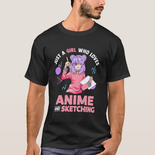 T-shirt Just A Who Loves Anime And Sketching (Devant)