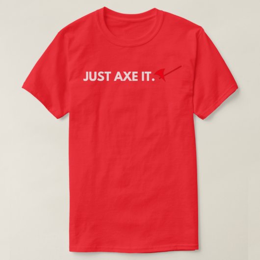 T-shirt Just Ax It Roleplaying Tablett Design 3 (Design devant)
