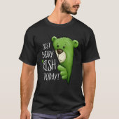 T-shirt Just Beary Irish Today St patrick d'ours Cool vert (Devant)