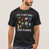 T-shirt Just Boy Who Loves Planets Solar System Space Sc (Devant)