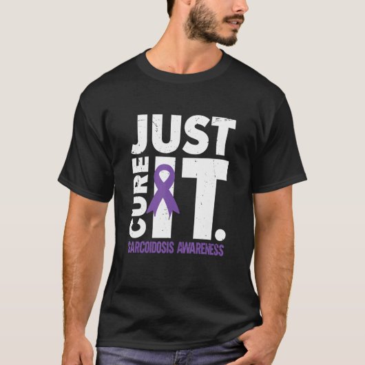 T-shirt Just Cure It Sarcoidosis Awareness (Devant)