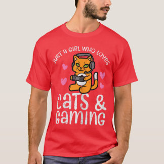 T-shirt Just Girl Who Loves Cats Gaming Cute Gamer Women G