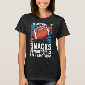 T-shirt Just Here Snacks Publicité Mi-temps Spectacle Foot
