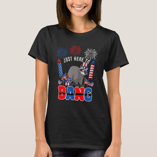 T-shirt Just Here To Bang  Raccoon Sunglasses American Fla (Devant)