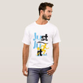 T-shirt "Just Ju It" Sainte-Lucie se délecte de la gloire  (Devant entier)