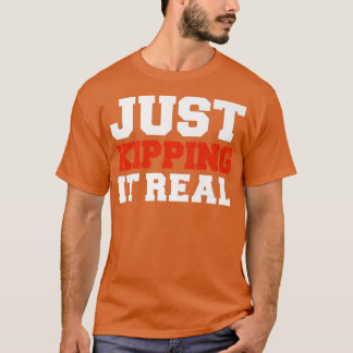 T-shirt Just Kipping it Real Gym Motivation Workout Fitnes