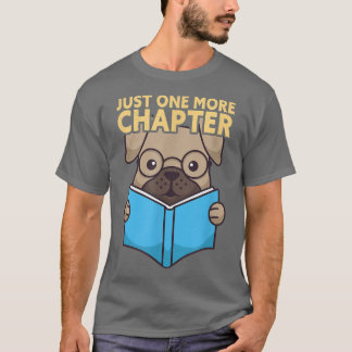 T-shirt Just One More Chapter Book Lover