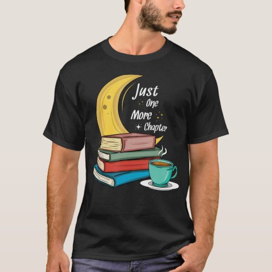 T-shirt Just One More Chapter Love Book (Devant)