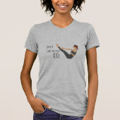 T-shirt Just One More Hundred Pilates Workout Tee (Devant)