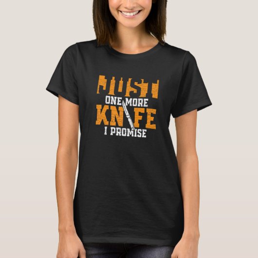 T-shirt Just One More Knife Collector  4 (Devant)