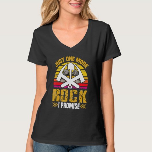 T-shirt Just one more Rock I Promise Rock Collector (Devant)