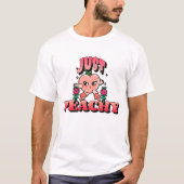 T-shirt Just Peachy (Devant)