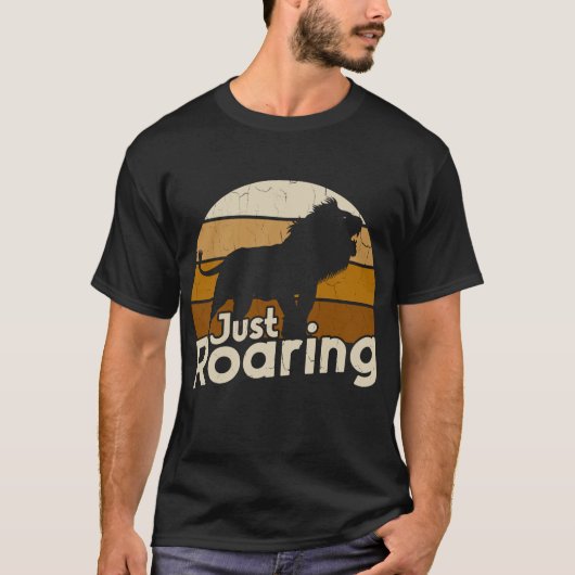 T-shirt Just Roaring (Devant)