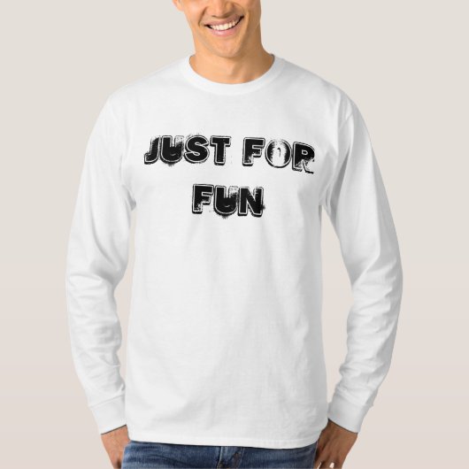 T-shirt Just Sera Fun Shirt (Devant)