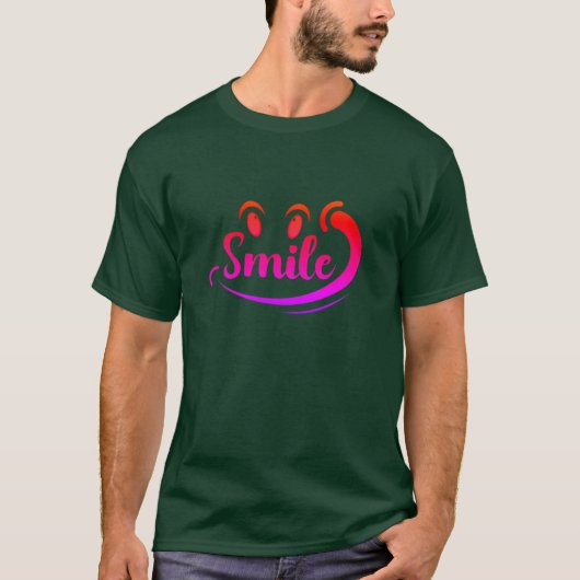 T-shirt Just Smile Keep Smiling Smile More Stay Smiling A  (Devant)