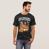 T-shirt Just Waiting For Halloween Cute Lazy Sloth Hallowe (Devant entier)
