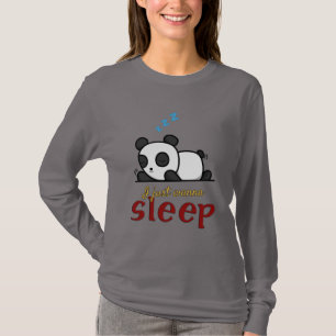 T-shirt "Just Wanna Sleep" Super mignonne Panda Word Art