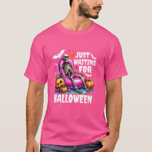 T-shirt Juste à attendre pour Halloween Drôle de squelette