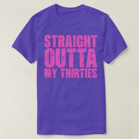T-shirt Juste À Côté De Mes Trente (Design devant)