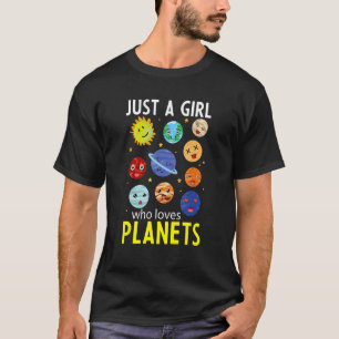 T-shirt Juste A Girl Who Loves Planets Space Science Women